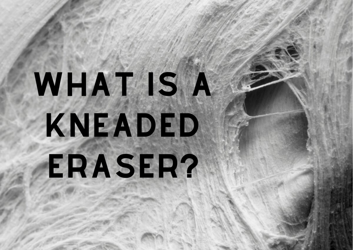 What Is a Kneaded Eraser? (How to Use It)